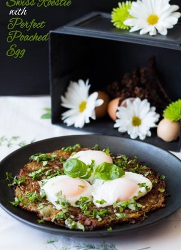 Swiss Roesti with Perfect Poached Egg on a black plate with flower in the background and text overlay.