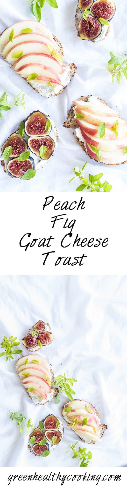 Collage of Peach Fig Goat Cheese Toast images with text overlay for Pinterest.