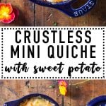 This Crustless Mini Quiche with Sweet Potato come in super handy when in a rush. Make it in a big pan and simply call it big Sweet Potato Quiche :P