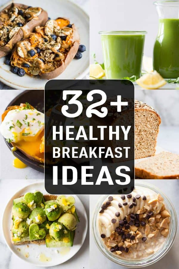 32+ Healthy Breakfast Ideas - Green Healthy Cooking