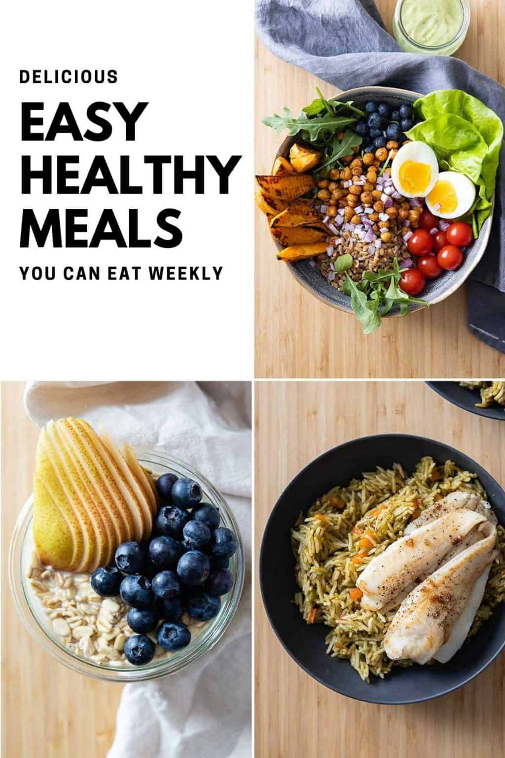 Easy Healthy Meals You Can Eat Every Week Green Healthy Cooking