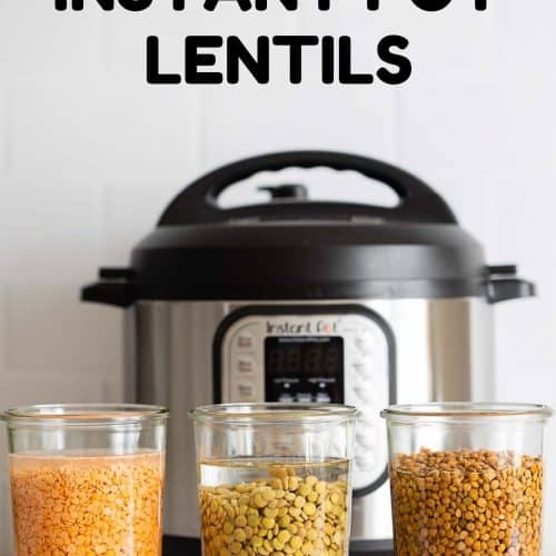 Pressure Cooker Lentils (No Soak Instant Pot Recipe)