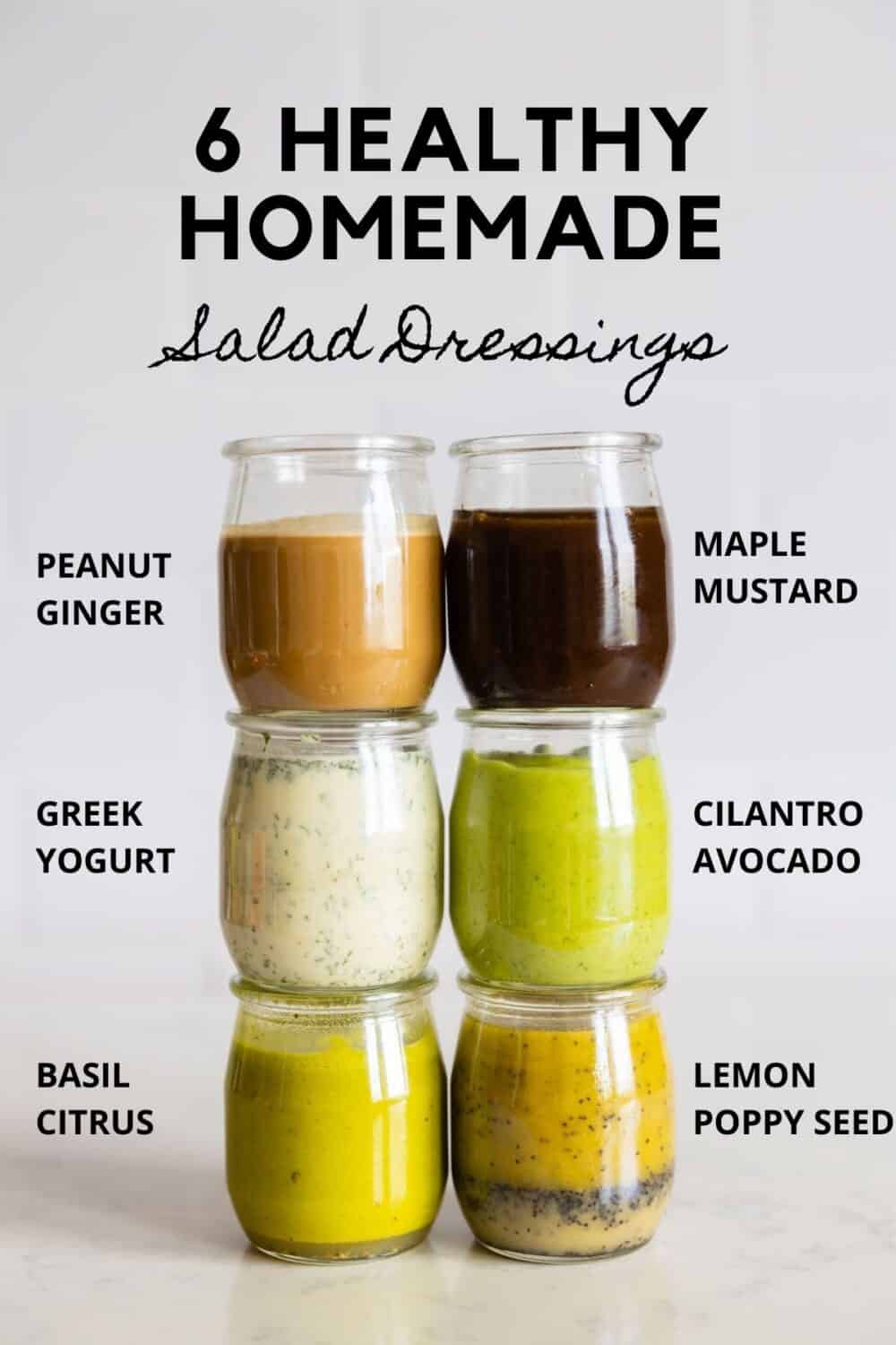 6 glass jars with salad dressings with title reading "6 healthy homemade salad dressings".