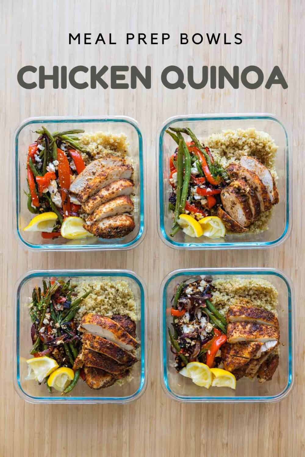 Four bowls on a counter and text overlay reading: Meal Prep Bowls Chicken Quinoa.